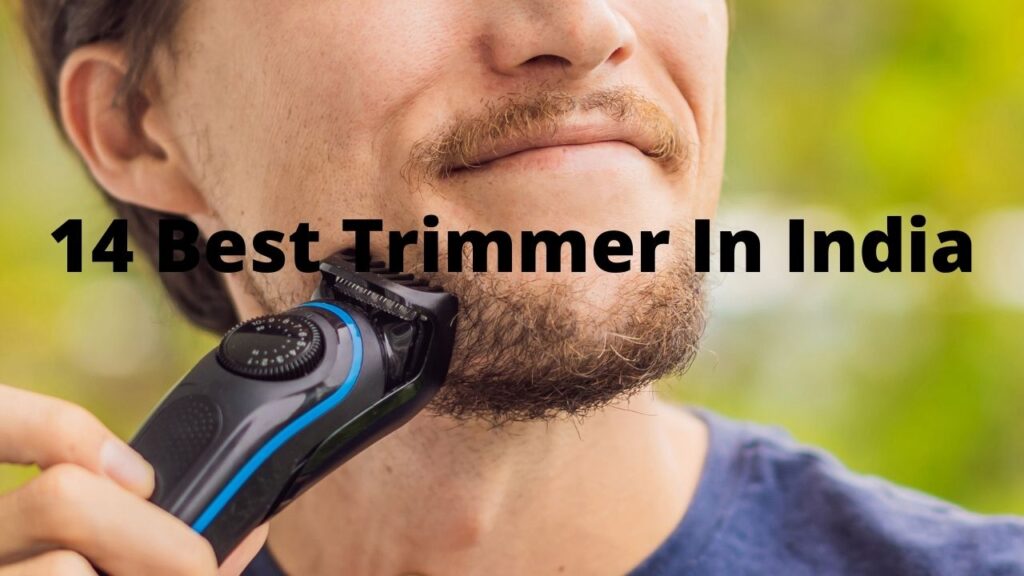 Best Trimmer In India