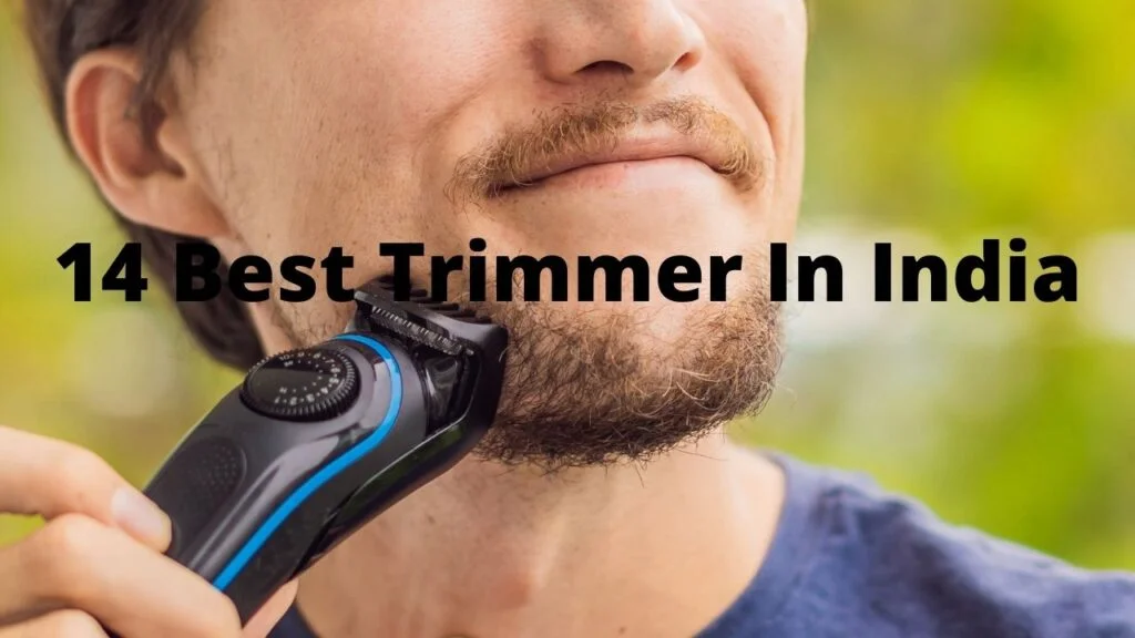 Best Trimmer In India